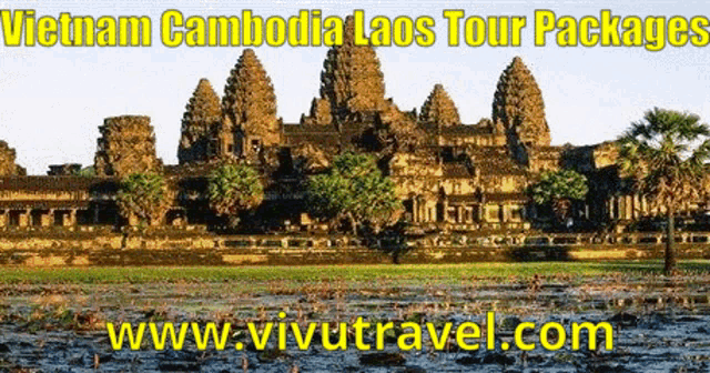 an ad for vietnam cambodia laos tour packages shows a temple in the background