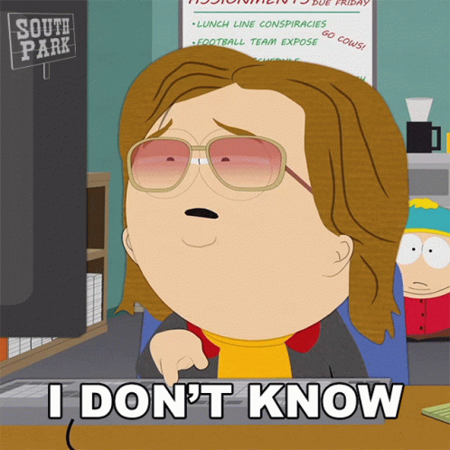 I Dont Know Nathan GIF - I Dont Know Nathan South Park GIFs