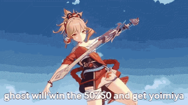 a girl in a red dress is holding a sword and the words `` ghost will win the 50/50 and get yoimiya ''