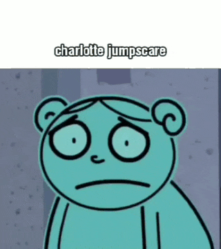 a cartoon character with a sad face and the words charlotte jumpscare