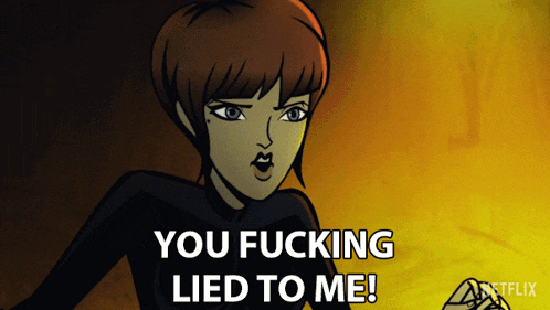 a cartoon of a woman says you fucking lied to me