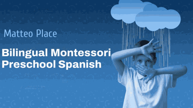 a poster for bilingual montessori preschool spanish has a boy covering his mouth