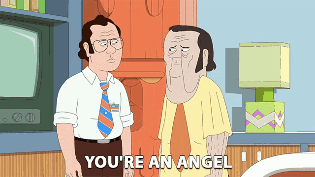 a cartoon of two men standing next to each other with the words you 're an angel above them
