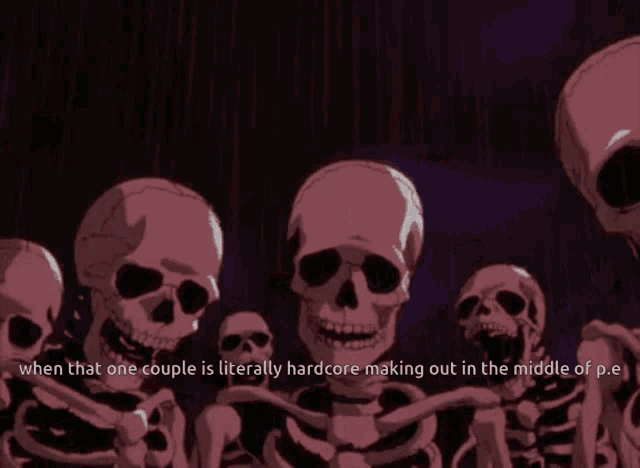 a group of skeletons with the words " when that one couple is literally hardcore