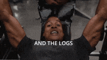 a man is lifting dumbbells in a gym and the words and the logs are above him