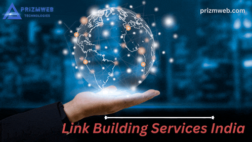 a hand holding a globe with the words link building services india