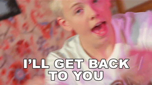 Ill Get Back To You Carson Lueders GIF - Ill Get Back To You Carson Lueders Back To You GIFs