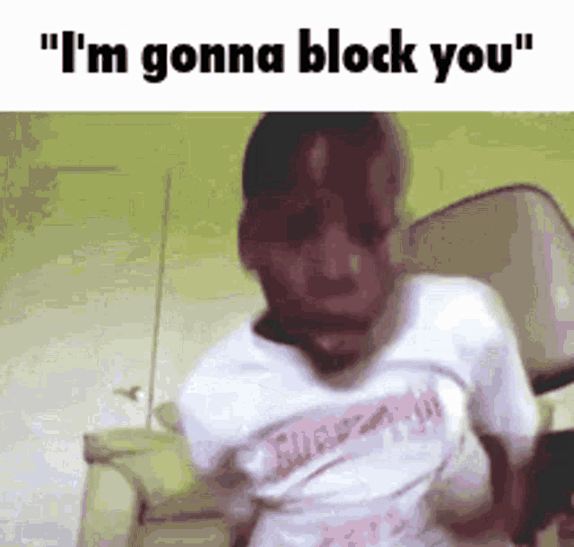 Block Warned GIF - Block Warned Meme GIFs