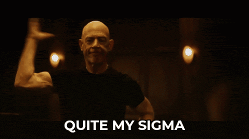a man flexing his muscles with the words " quite my sigma " below him
