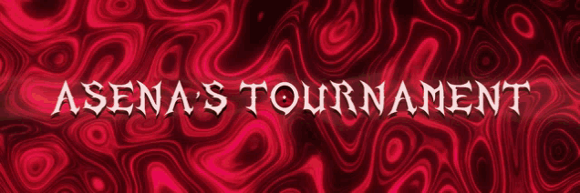 a sign that says ' asena 's tournament ' on it with a red background