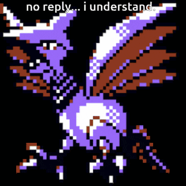 a pixel art of a bird with the words " no reply ... i understand " below it
