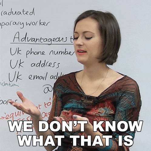 a woman stands in front of a white board with the words we do n't know what that is