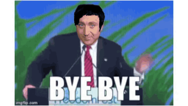 a man in a suit and tie is standing at a podium and says bye bye