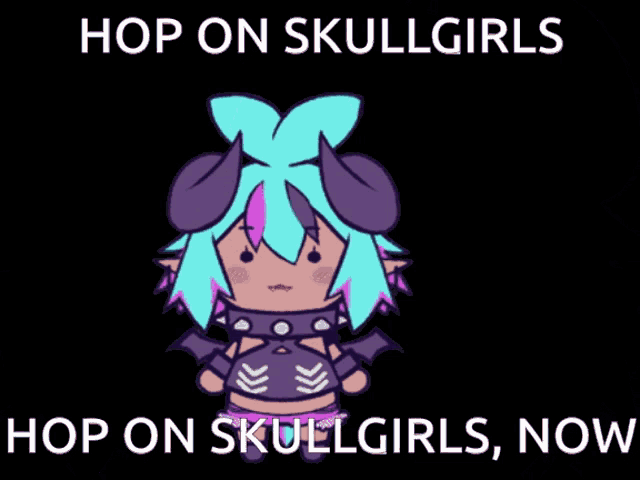 a cartoon of a girl with horns and the words hop on skullgirls hop on skullgirls now