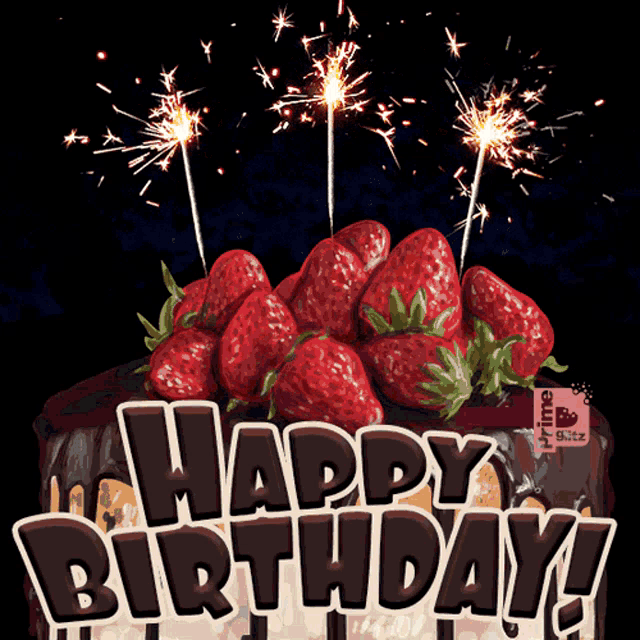 a birthday cake with strawberries and sparklers that says " happy birthday "