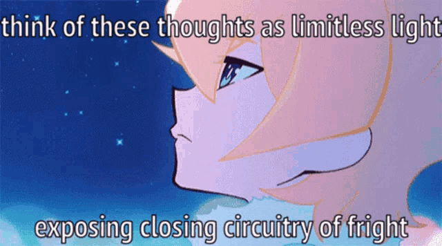 a picture of a girl with a caption that says think of these thoughts as limitless light exposing closing circuitry of fright
