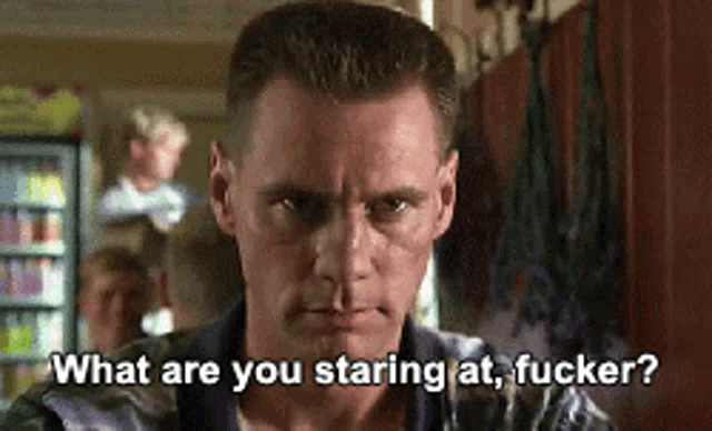 a man is asking what are you staring at , fucker