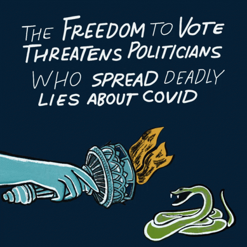 The Freedom To Vote Threatens Politicians Who Spread Deadly Lies About Covid GIF