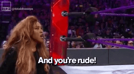 a woman in a wrestling ring is saying `` and you 're rude ! ''