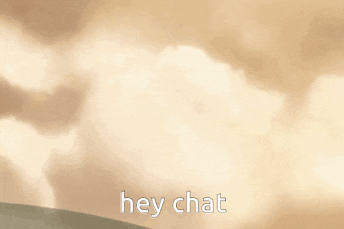 a cartoon character is standing on a hill with the words hey chat below him