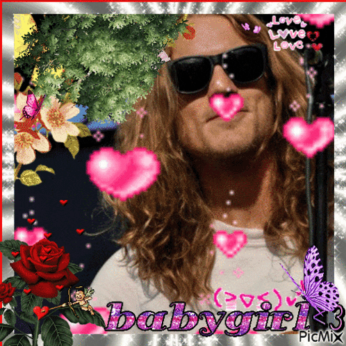 a picture of a man with long hair and sunglasses is surrounded by pink hearts and the word babygirl