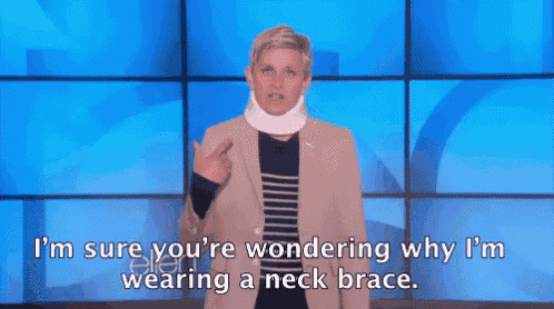 ellen degeneres is wearing a neck brace and talking on a stage .