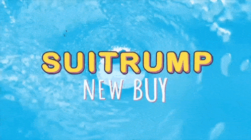 a blue background with the words suitrump new buy in yellow letters