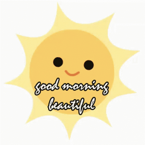 Good Morning Beautiful Sun GIF - Good Morning Beautiful Sun Sunny Day GIFs