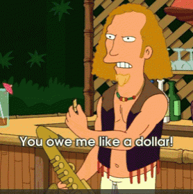 a cartoon of a man holding a saxophone with the words you owe me like a dollar below him