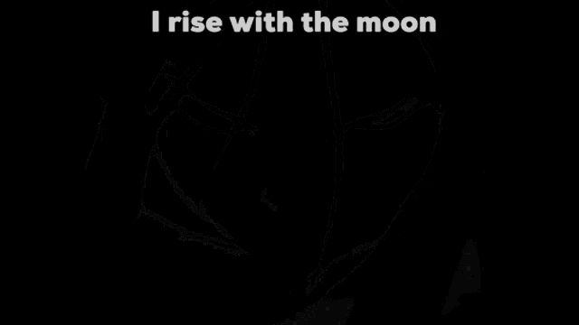 a black and white photo of a full moon with the words " i rise with the moon " above it