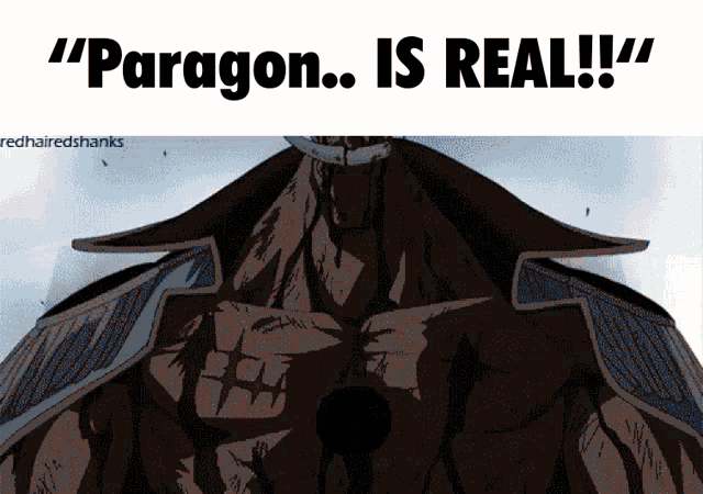 a cartoon of a man with the words " paragon is real " on the bottom