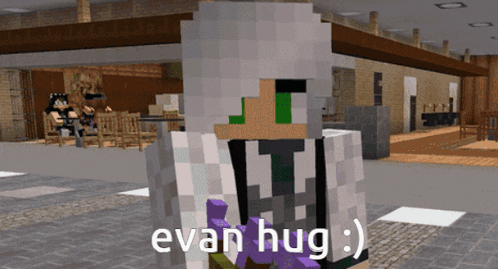 a minecraft character says evan hug while holding a bouquet of flowers