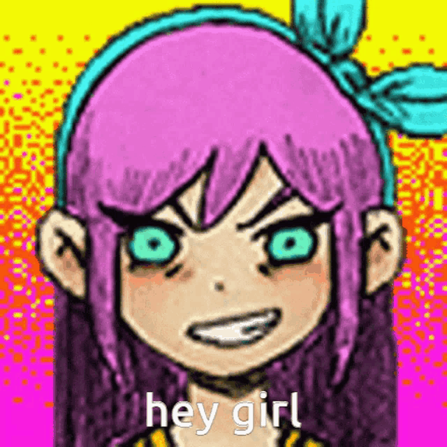 a cartoon girl with pink hair and blue eyes is smiling and saying hey girl .