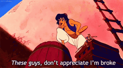 a cartoon of aladdin flying over a barrel with the words these guys don 't appreciate i 'm broke
