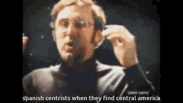 a man with glasses is talking about spanish centrists when they find central america .