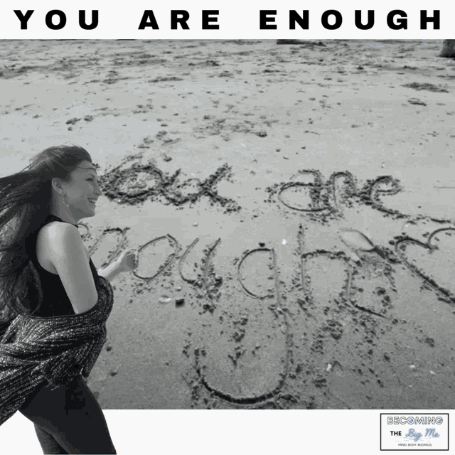 You Are Enough Becoming The Big Me GIF - You Are Enough Becoming The Big Me Djemilah Birnie GIFs
