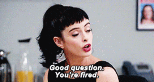 Good Question Youre Fired GIF - Good Question Youre Fired Krysten Ritter GIFs