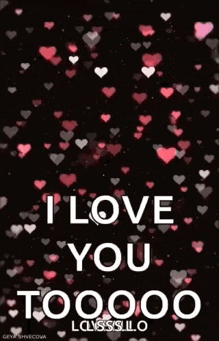 i love you too gif