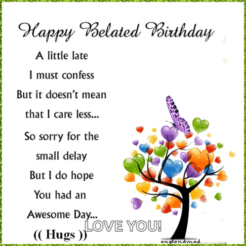 a happy belated birthday card with a tree and hearts