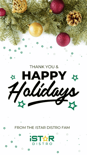 a thank you and happy holidays card from the istar distro fam