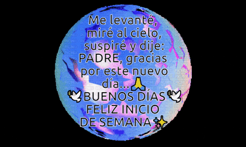 a blue and pink circle with the words me levante miré al cielo