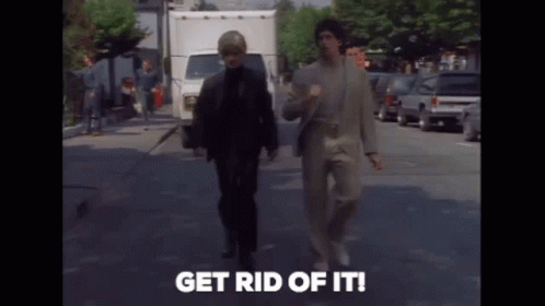 Kids In The Hall Get Rid Of It GIF - Kids In The Hall Get Rid Of It Scott Thompson GIFs