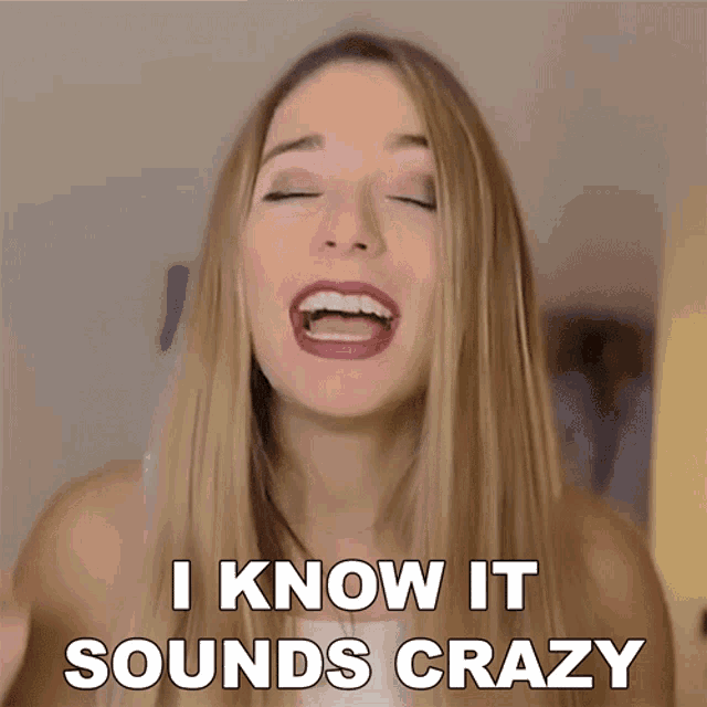 I Know It Sounds Crazy Alicia Rodriguez GIF - I Know It Sounds Crazy Alicia Rodriguez Freecodecamporg GIFs