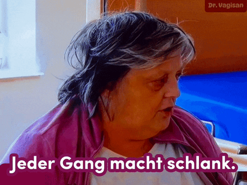 a woman in a pink jacket with the words jeder gang macht schlank below her