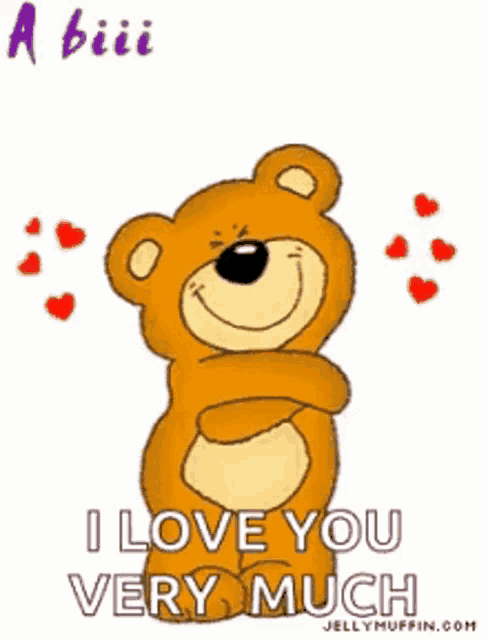 a teddy bear says a big hug from me to you and i love you very much