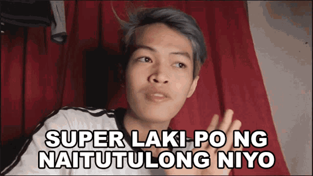 a man with gray hair says " super laki po ng naitutulong niyo "