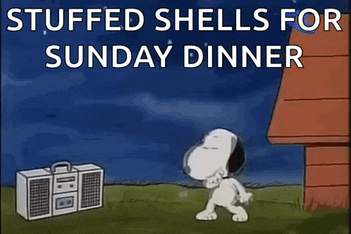 a cartoon of snoopy dancing in front of a radio with the words stuffed shells for sunday dinner .