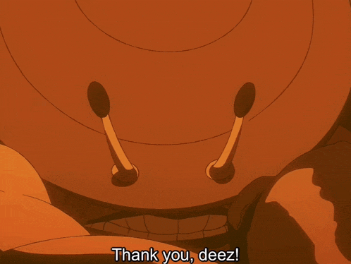 a cartoon character says " thank you deez " in orange letters