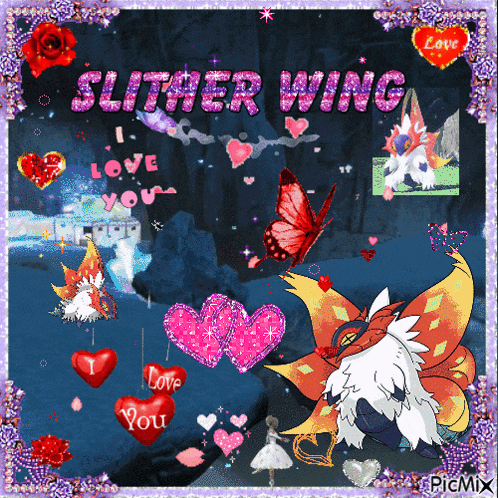 a picture with hearts and butterflies with the words slither wing