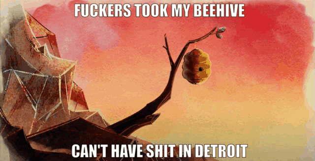 a beehive on a tree branch with the words " fuckers took my beehive "